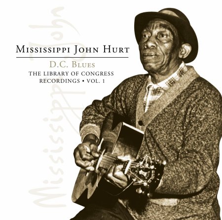 Hurt, John ''Mississippi'' - DC Blues Vol 1 DCD.jpg