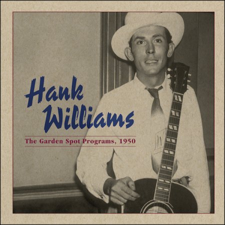Williams, Hank - Garden Spot Programs, 1950 (2).jpg