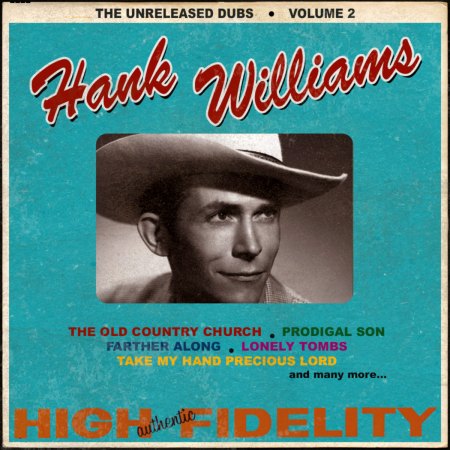 Hank Williams - The Unreleased Dubs - Vol 2..jpg