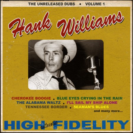 Hank Williams - The Unreleased Dubs - Vol. 1 - Front.jpg