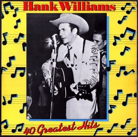 Hank Williams - 40 Greatest Hits - Front_Bildgröße ändern.JPG