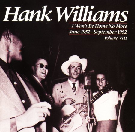 Hank Williams -  I Won't Be Home No More Vol. 8 Front.jpg
