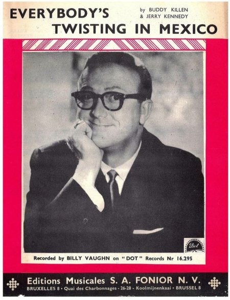 Vaughn,Billy116Every body s twistin don in Mexico Sheet.jpg