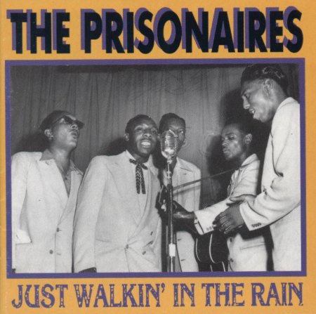 Prisonaires - Just walking in the rain BCD 15523.jpg