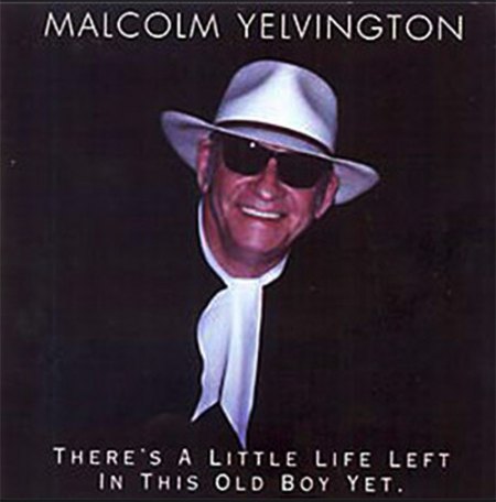 Malcolm-Yelvington-Old-Boy-Yet-Front.jpg