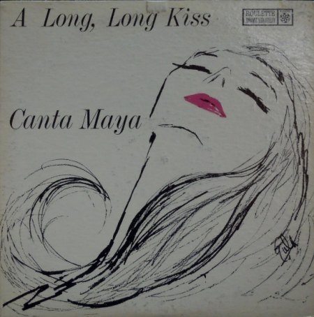 Canta Maya01A Long Long Kiss Roulette LP.JPG