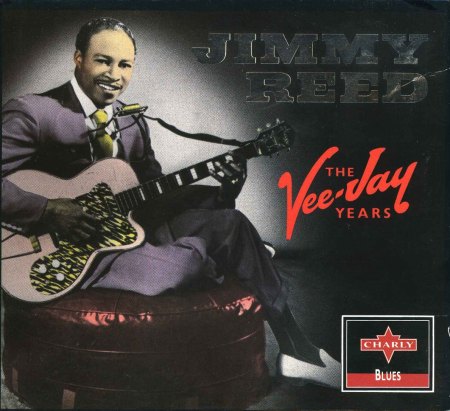 Jimmy Reed - The Vee Jay Years - Disc 1 Front.jpg