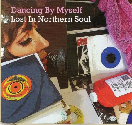 -- Dancing by myself - Lost in Northern Soul_Bildgröße ändern.jpg