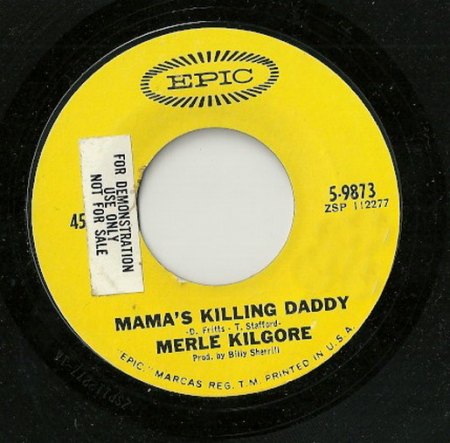 Kilgore, Merle - Mama's killing daddy.jpg