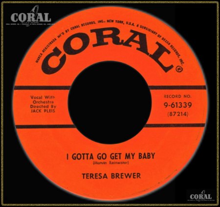 TERESA BREWER - I GOTTA GET MY BABY_IC#002.jpg