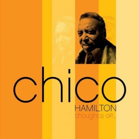 Chico Hamilton - Thoughts Of.jpg