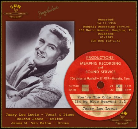 JERRY LEE LEWIS - YOU'RE THE ONLY STAR (IN MY BLUE HEAVEN) 1.2_IC#001.jpg