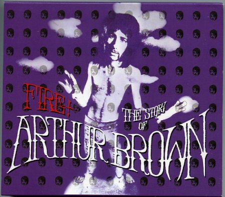 Brown, Arthur - Fire - the story of Arthur Brown DCD.jpg