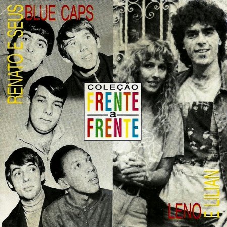 Renato &amp; seus Blue Caps - Leno &amp; Lilian - Colecao frente a frente.jpg