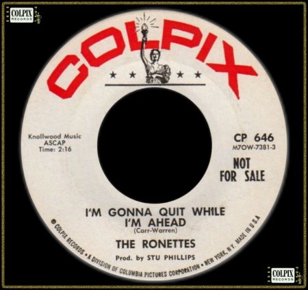 RONNIE &amp; THE RELATIVES (THE RONETTES) - I'M GONNA QUIT WHILE I'M AHEAD_IC#004.jpg