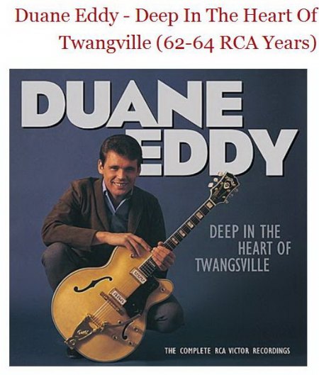 Eddy, Duane - Deep in the heart of Twangsville 6'erCD Box.jpg