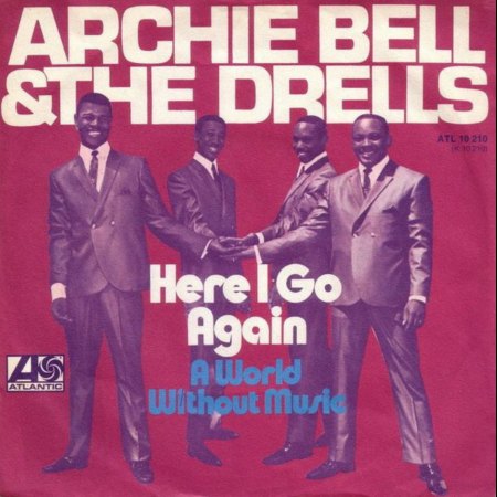 ARCHIE BELL &amp; THE DRELLS - HERE I GO AGAIN_IC#005.jpg