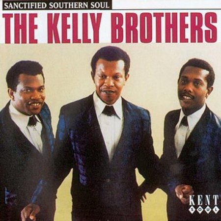 Kelly Brothers - Sanctified Southern Soul - Kent.jpg