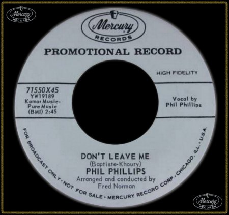 PHIL PHILLIPS - DON'T LEAVE ME_IC#003.jpg