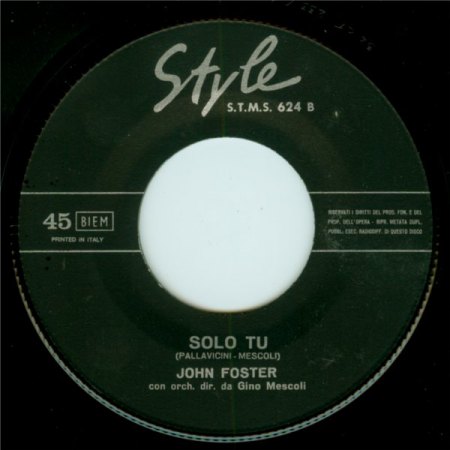John Foster (ITA 45 Style STMS624 LB, 1965) - Al primo quarto di luna (Theme For Young Lovers).jpg