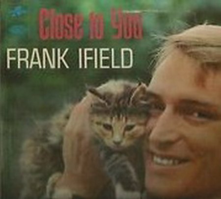 Ifield Frank - Close to you.jpg