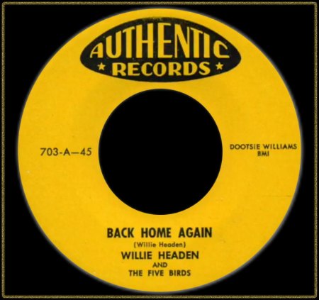 WILLIE HEADEN &amp; THE FIVE BIRDS - BACK HOME AGAIN_IC#003.jpg