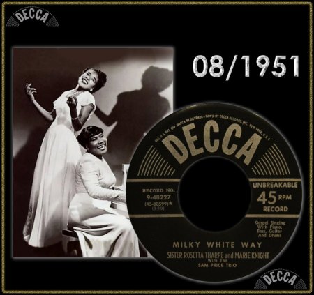 SISTER ROSETTA THARPE &amp; MARIE KNIGHT - MILKY WHITE WAY_IC#001.jpg