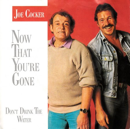JOE COCKER - Now that you're gone - CV VS -.jpg