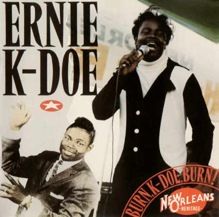 K-Doe, Ernie - Burn K-Doe burn.png