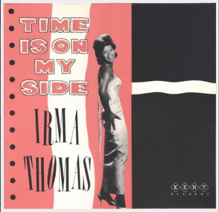 Kent 010 - Irma Thomas - Time Is On My Side_Bildgröße ändern.jpg
