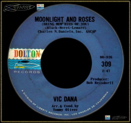 VIC DANA - MOONLIGHT AND ROSES (BRING MEM'RIES OF YOU)_IC#002.jpg