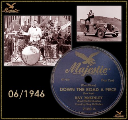 RAY MC KINLEY - DOWN THE ROAD A PIECE (1946)_IC#001.jpg