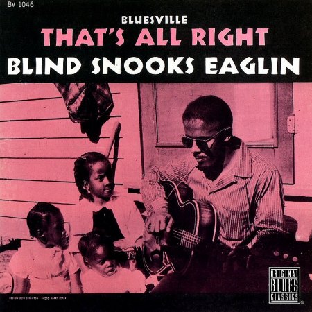 Eaglin, Snooks ''Blind'' - That's All Right.jpg