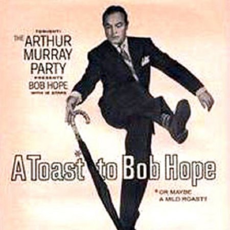 toast_to_bob_hope.jpg