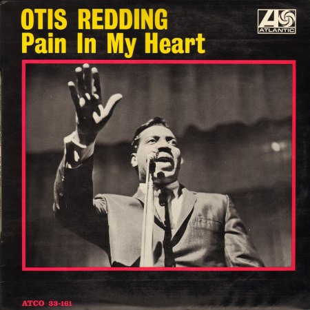 Redding, Otis - Pain in my heart (3) .jpg