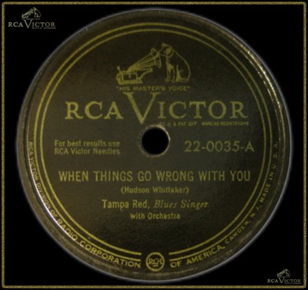 TAMPA RED - WHEN THINGS GO WRONG WITH YOU_IC#002.jpg