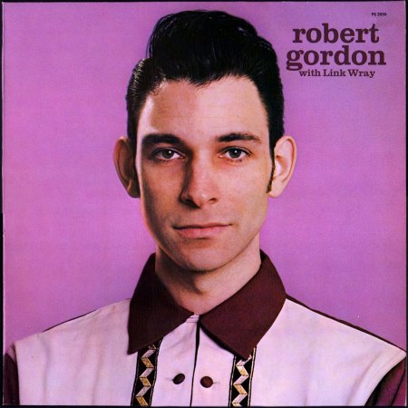 Gordon, Robert with Link Wray - LP Private Stock (1).JPG