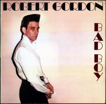 Robert-Gordon-Bad-Boy-Rea (2).JPG