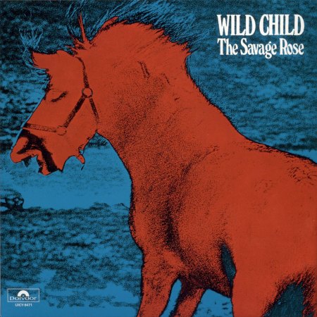 Savage Rose - Wild Child (1).jpg