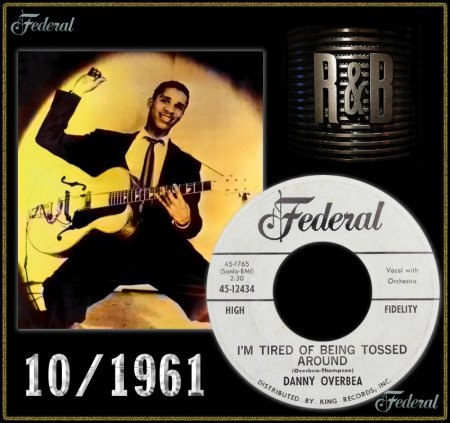 DANNY OVERBEA - I'M TIRED OF BEING TOSSED AROUND_IC#001.jpg