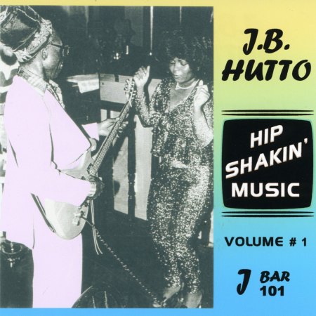 Hutto, J.B. &amp; the New Hawks - Hip shakin' music (4).jpg