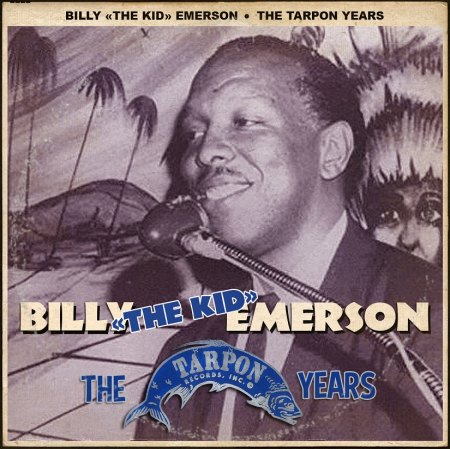 Billy The Kid Emerson - The Tarpon Years - HMC-UG.jpg