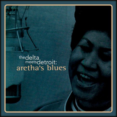 The Delta Meets Detroit  Aretha's Blues -Front.jpg