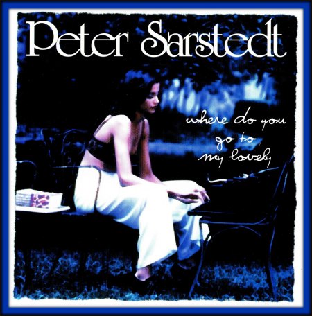Peter Sarstedt 1986 - Where Do You Go To My Lovely -Front.jpg