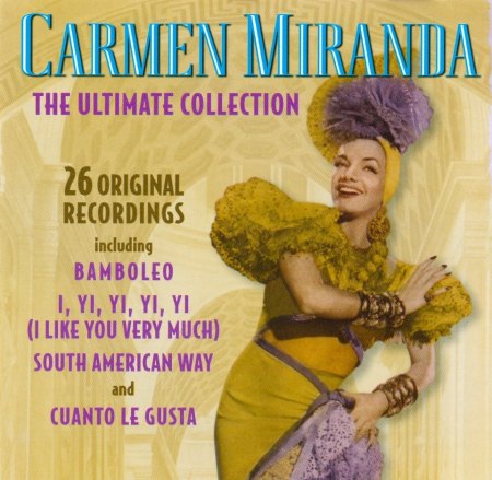 Miranda, Carmen - Ultimate Collection xx.jpg
