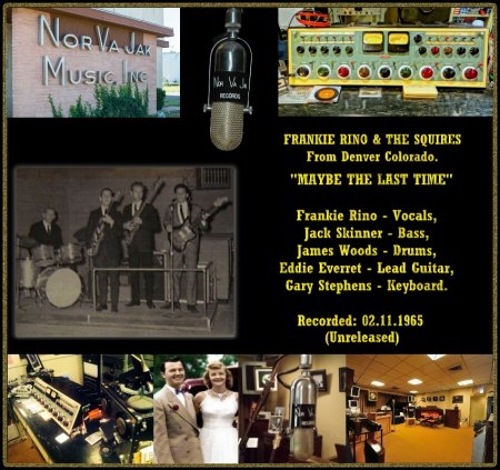 FRANKIE RINO &amp; THE SQUIRES - MAYBE THE LAST TIME_IC#001.jpg