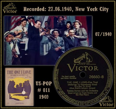 TOMMY DORSEY WITH FRANK SINATRA &amp; THE PIED PIPERS - THE ONE I LOVE (BELONGS TO SOMEBODY ELSE)_IC#001.jpg