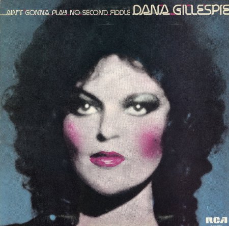 Gillespie, Dana - Ain't gonna play no second fiddle_2.JPG