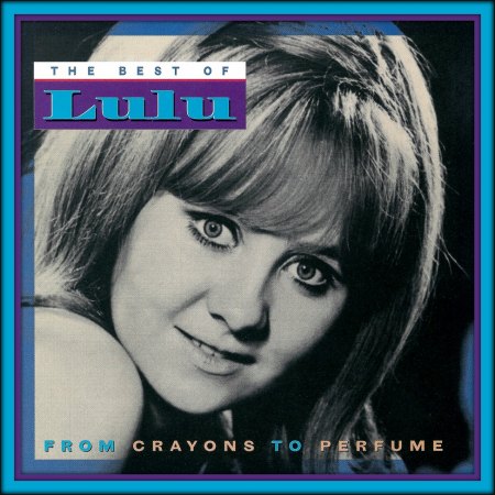 Lulu - From Crayons To Perfume- The Best Of Lulu -Front.jpg