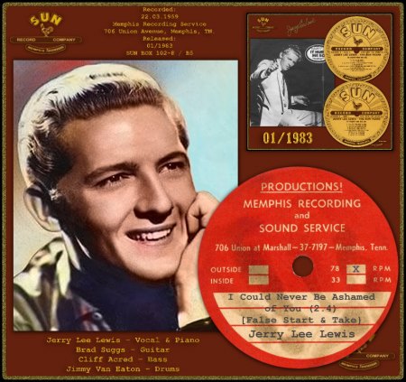 JERRY LEE LEWIS - I COULD NEVER BE ASHAMED OF YOU (2.4) (FALSE START &amp; TAKE)_IC#001.jpg